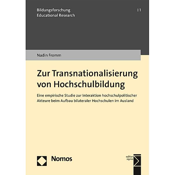 Zur Transnationalisierung von Hochschulbildung / Bildungsforschung | Educational Research Bd.1, Nadin Fromm