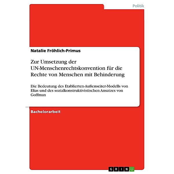 Zur Umsetzung der UN-Menschenrechtskonvention für die Rechte von Menschen mit Behinderung, Natalie Fröhlich-Primus