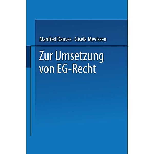 Zur Umsetzung von EG-Recht / DUV Sozialwissenschaft, Manfred A. Dauses