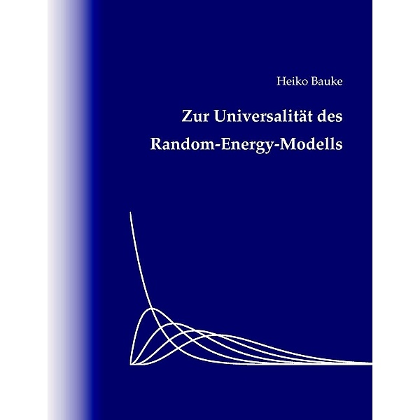 Zur Universalität des Random-Energy-Modells, Heiko Bauke