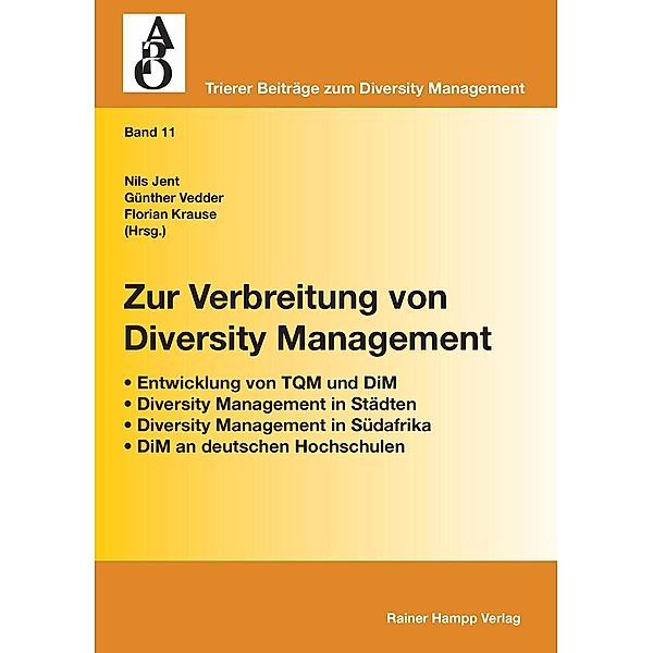 Zur Verbreitung von Diversity Management, Nils Jent, Günther Vedder, Florian Krause