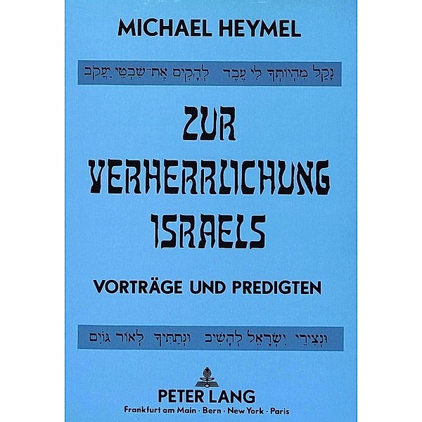 Zur Verherrlichung Israels, Michael Heymel