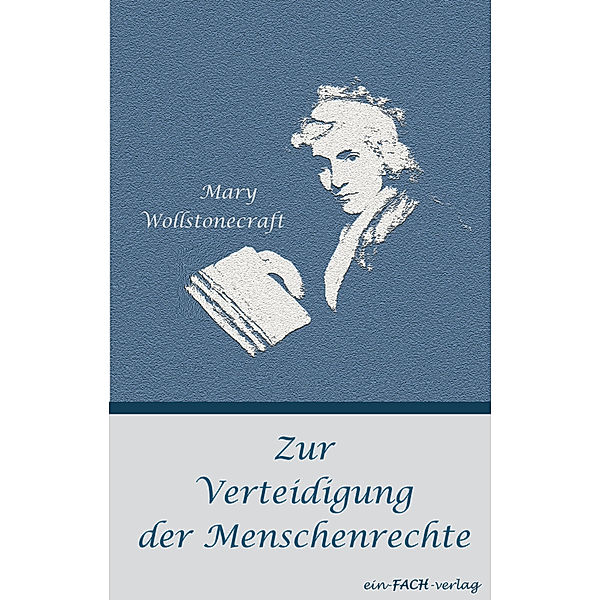 Zur Verteidigung der Menschenrechte, Mary Wollstonecraft