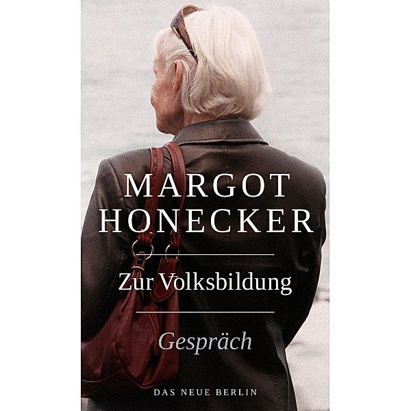 Zur Volksbildung, Margot Honecker