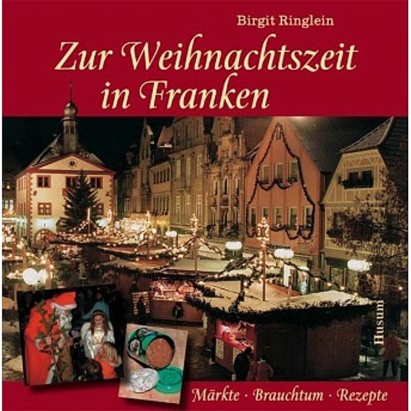 Zur Weihnachtszeit in Franken, Birgit Ringlein