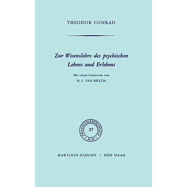 Zur Wesenlehre des Psychischen Lebens und Erlebens, T. Conrad