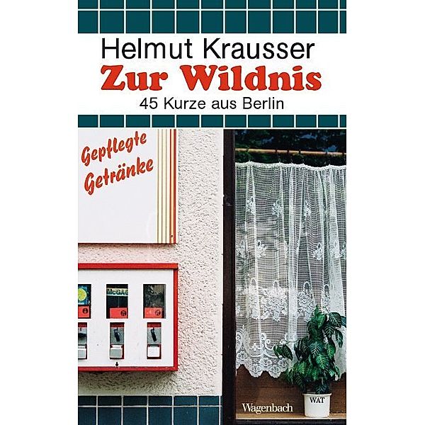 Zur Wildnis, Helmut Krausser