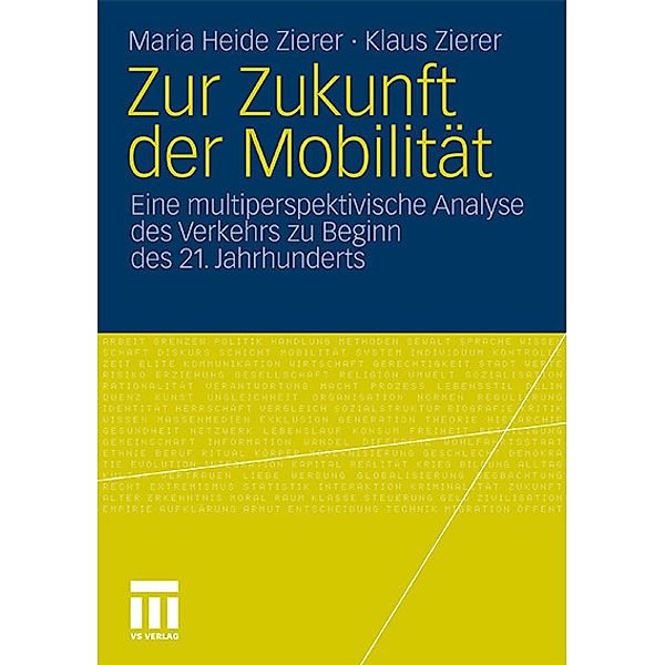 Zur Zukunft der Mobilität, Maria H. Zierer, Klaus Zierer