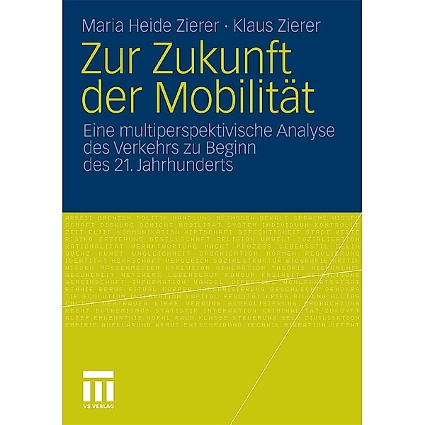 Zur Zukunft der Mobilität, Maria Heide Zierer, Klaus Zierer