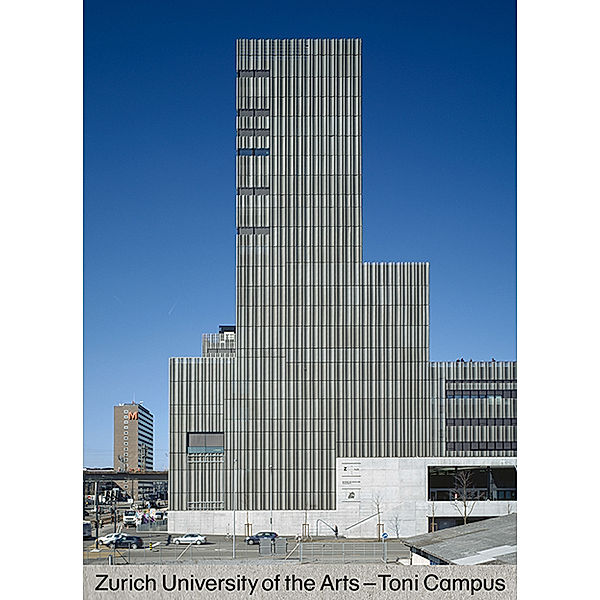 Zurich University of the Arts - Toni Campus. Zürcher Hochschule der Künste - Toni-Areal