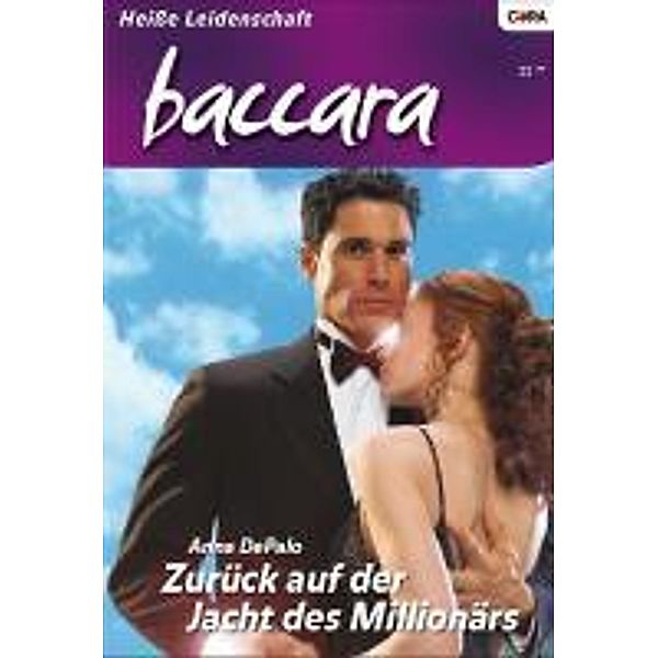 Zurück auf der Jacht des Millionärs / Baccara Romane Bd.1530, Anna Depalo