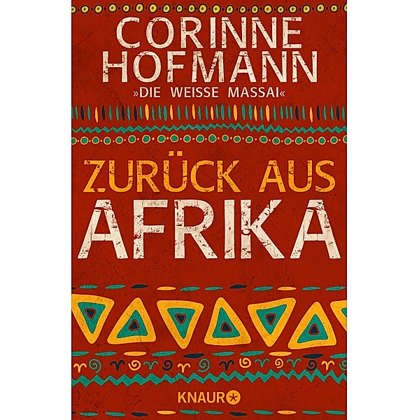 Zurück aus Afrika, Corinne Hofmann