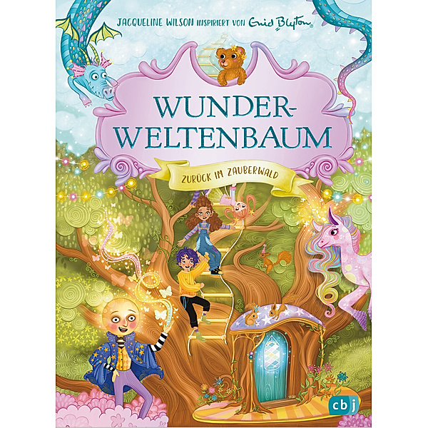 Zurück im Zauberwald / Wunderweltenbaum Bd.4, Jacqueline Wilson