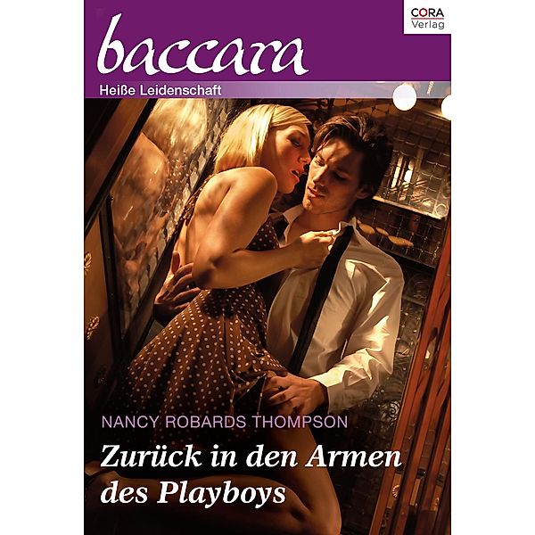 Zurück in den Armen des Playboys, Nancy Robards Thompson