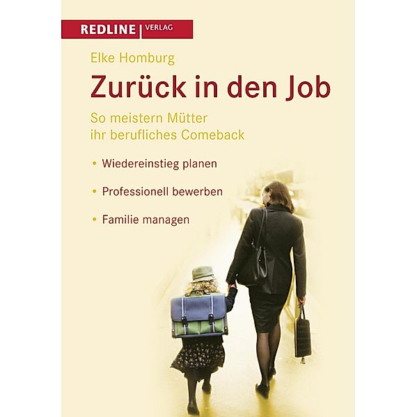 Zurück in den Job, Elke Homburg