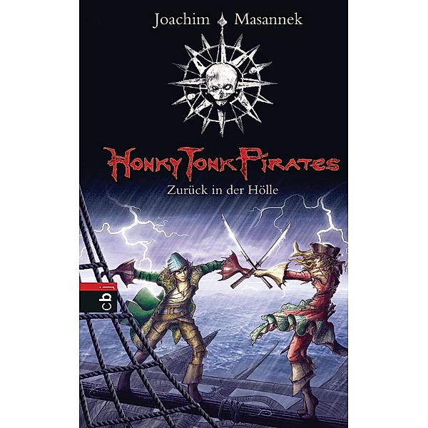 Zurück in der Hölle / Honky Tonk Pirates Bd.3, Joachim Masannek