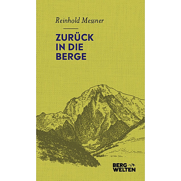 Zurück in die Berge, Reinhold Messner
