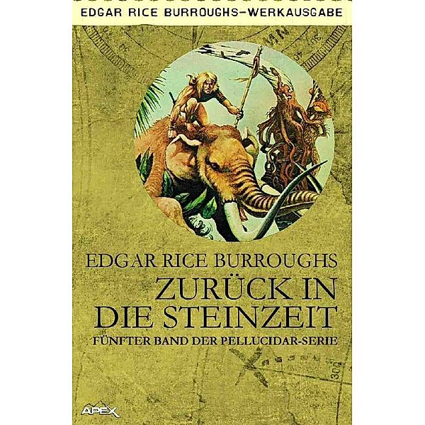 ZURÜCK IN DIE STEINZEIT, Edgar Rice Burroughs