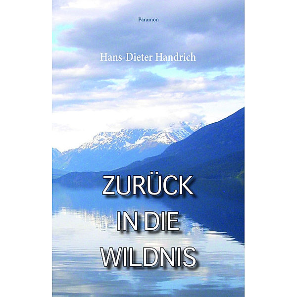 Zurück in die Wildnis, Hans-Dieter Handrich