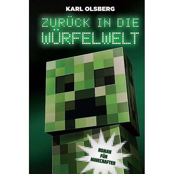 Zurück in die Würfelwelt / Würfelwelt, Karl Olsberg