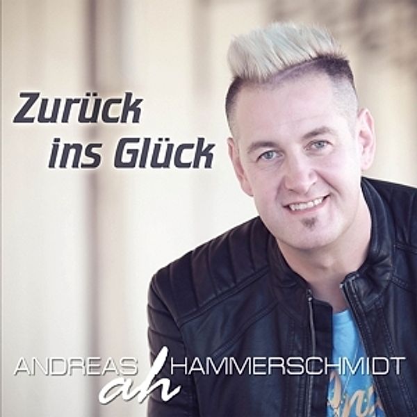 Zurück Ins Glück, Andreas Hammerschmidt