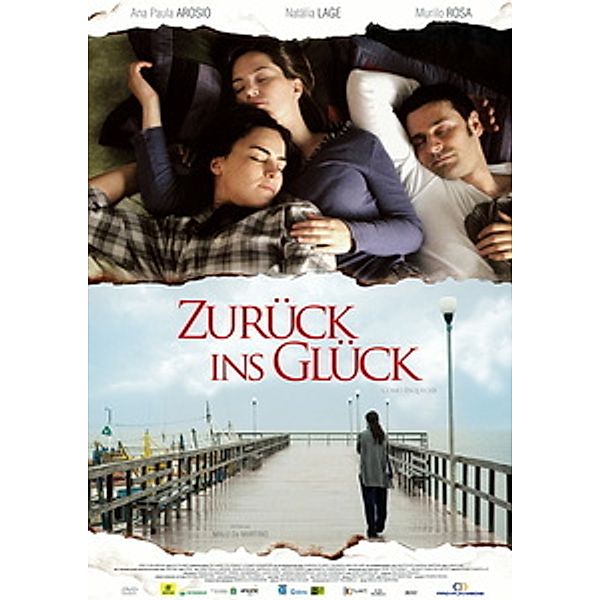 Zurück ins Glück, José de Carvalho, Sabina Anzuategui, Silvia Lourenço, Douglas Dwight, Luiza Leite, Daniel Guimarães, Myriam Campello