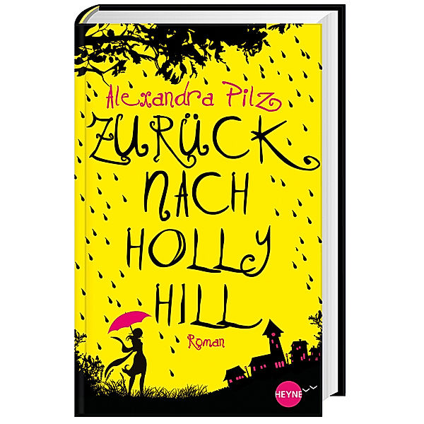 Zurück nach Hollyhill / Hollyhill Bd.1, Alexandra Pilz