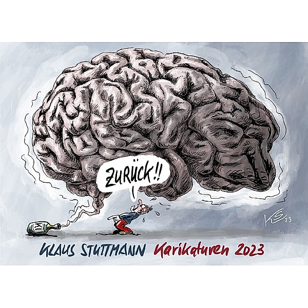 Zurück! - Stuttmann Karikaturen 2023, Klaus Stuttmann