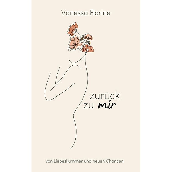 zurück zu mir, Vanessa Florine