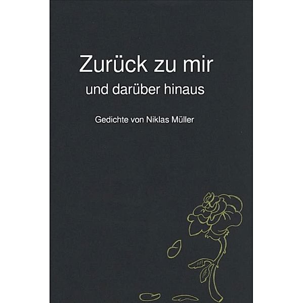 Zurück zu mir und darüber hinaus, Niklas Müller