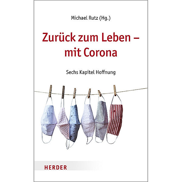 Zurück zum Leben - mit Corona