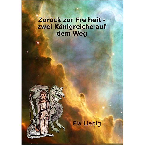 Zurück zur Freiheit, Pia Liebig