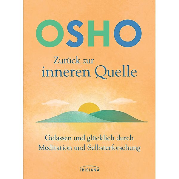 Zurück zur inneren Quelle, Osho