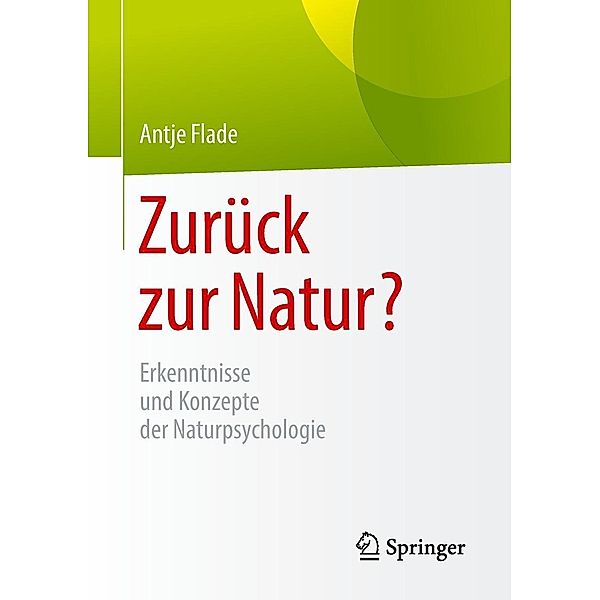 Zurück zur Natur?, Antje Flade