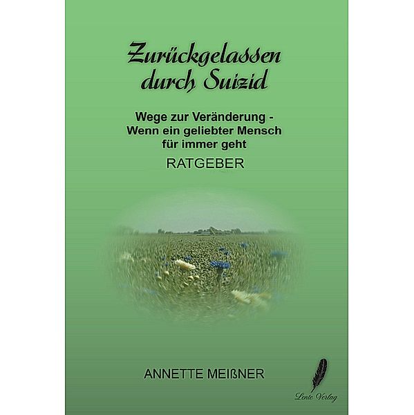 Zurückgelassen durch Suizid, Annette Meißner