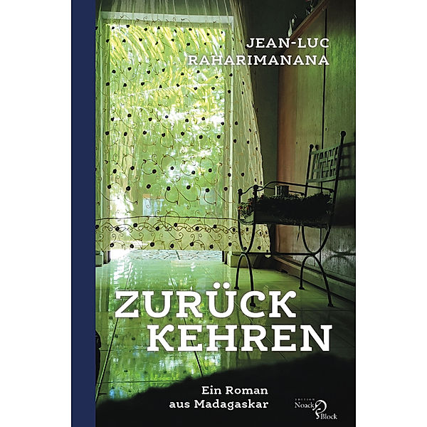 Zurückkehren, Jean Luc Raharimanana