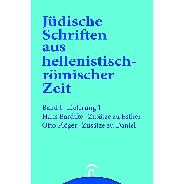 Zusätze zu Esther. Zusätze zu Daniel, Hans Bardtke, Otto Plöger