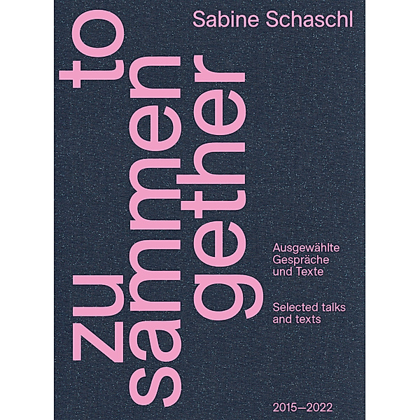 Zusammen / Together, Sabine Schaschl