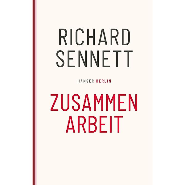 Zusammenarbeit, Richard Sennett