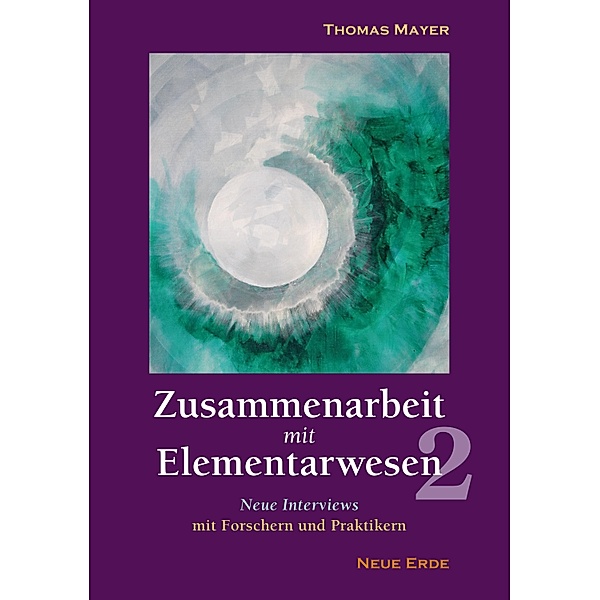 Zusammenarbeit mit Elementarwesen 2, Thomas Mayer