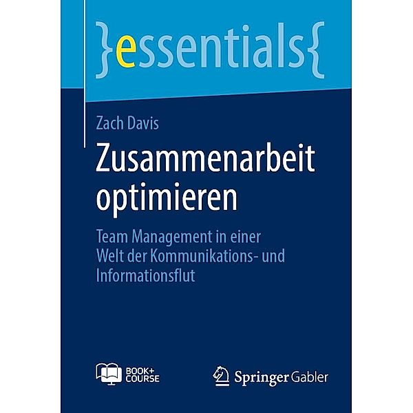 Zusammenarbeit optimieren / essentials, Zach Davis