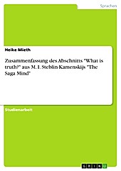 Zusammenfassung des Abschnitts "What is truth?" aus M. I. Steblin-Kamenskijs "The Saga Mind"