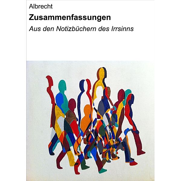 Zusammenfassungen, Null Albrecht