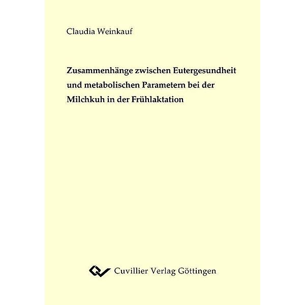 Zusammenhänge zwischen Eutergesundheit und  metabolischen Parametern bei der Milchkuh in der Frühlaktation