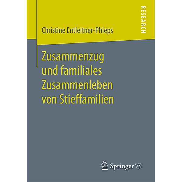Zusammenzug und familiales Zusammenleben von Stieffamilien, Christine Entleitner-Phleps