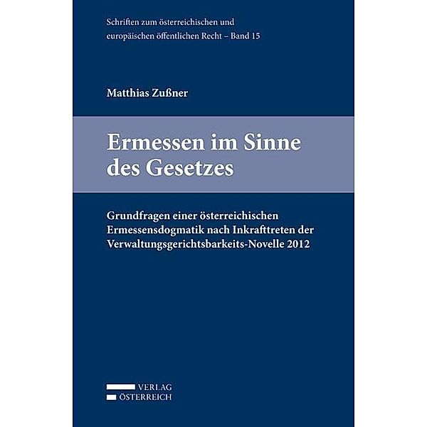 Zußner, M: Ermessen im Sinne des Gesetzes, Matthias Zußner