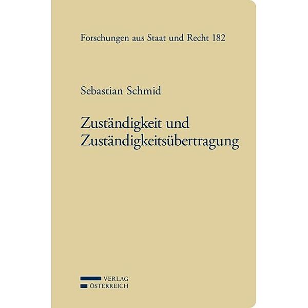 Zuständigkeit und Zuständigkeitsübertragung, Sebastian Schmid