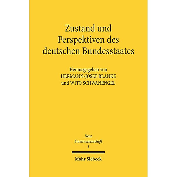 Zustand und Perspektiven des deutschen Bundesstaates