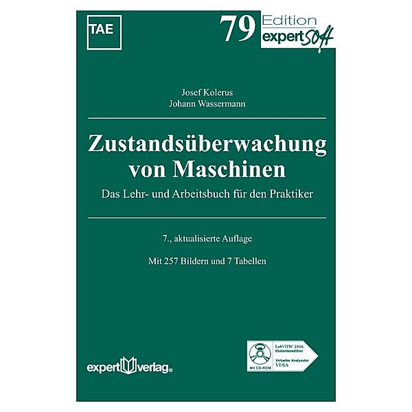 Zustandsüberwachung von Maschinen / Edition expertsoft, Josef Kolerus