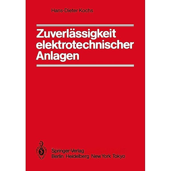 Zuverlässigkeit elektrotechnischer Anlagen, H. -D. Kochs